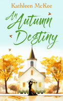 An Autumn Destiny (Journeys) 103670940X Book Cover