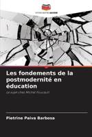 Les fondements de la postmodernité en éducation (French Edition) 6208279666 Book Cover