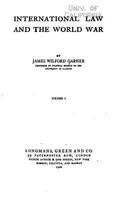 International Law and the World War (Contributions to International Law and Diplomacy.) 1287348270 Book Cover