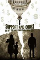 Support And Court Oh My Or Oops I Am The Other Guy 0595453929 Book Cover