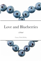 Love and Blueberries 1387479687 Book Cover