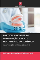 Particularidades Da Preparação Para O Tratamento Ortopédico (Portuguese Edition) 6208614511 Book Cover