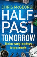 Half-Past Tomorrow 1409187594 Book Cover