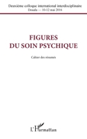 Figures du soin psychique: Cahier des résumés (French Edition) 2343092788 Book Cover