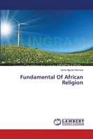Fundamental Of African Religion 365939498X Book Cover