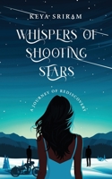 Whispers of Shooting Stars: A Journey of Rediscovery B0DSLJ7HST Book Cover