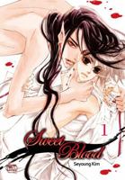 Sweet Blood, Volume #1 1600099742 Book Cover