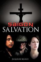 Saigon Salvation 1609579119 Book Cover
