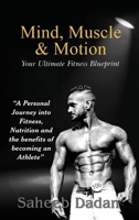Mind, Muscle, & Motion 183538210X Book Cover