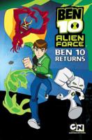 Ben 10 Alien Force: Ben 10 Returns 0345514386 Book Cover
