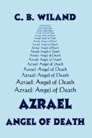 Azrael: Angel of Death 1434347486 Book Cover