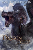 Dragon Deep (Dragonspawn Trilogy (Dracwyn Part I)) B0FNT2CCNB Book Cover