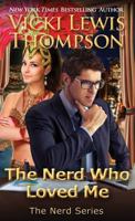 The Nerd Who Loved Me 0312998562 Book Cover