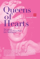 Queens of Hearts: The Journey of a Sensitive Soccer player into a Bold Dancer B08HTJ795L Book Cover