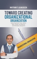 Toward Creating Organizational Organization 9948390466 Book Cover