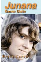 Junana: Game State 1729465234 Book Cover