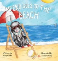 Meeko Goes to the Beach 1737027402 Book Cover