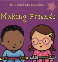 Making Friends: Dealing with Feelings 1472907752 Book Cover