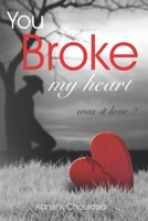 You Broke My Heart 9384314439 Book Cover
