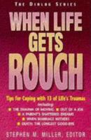 When Life Gets Rough 0834111160 Book Cover