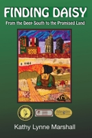 Finding Daisy: From the Deep South to the Promised Land 0999201425 Book Cover