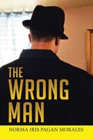 The Wrong Man 1959895907 Book Cover