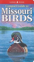 Compact Guide to Missouri Birds 9768200022 Book Cover