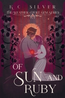 Of Sun and Ruby B0GPQFVTLP Book Cover