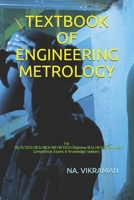 TEXTBOOK OF ENGINEERING METROLOGY: For BE/B.TECH/BCA/MCA/ME/M.TECH/Diploma/B.Sc/M.Sc/BBA/MBA/Competitive Exams & Knowledge Seekers (2020) B08GVGD1C4 Book Cover