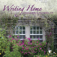 Writing Home: A Retreat with Sr. Ann Willits, O.P. 1666530921 Book Cover
