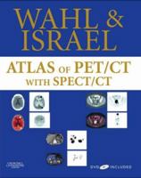 Atlas of PET/CT with SPECT / CT with DVD 1416033610 Book Cover