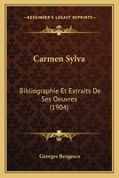 Carmen Sylva: Bibliographie Et Extraits De Ses Oeuvres (1904) 1166478483 Book Cover