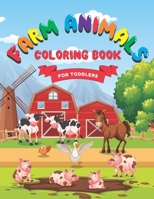 Farm Animals Coloring Book For Toddlers B088GNKBKJ Book Cover