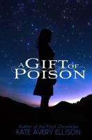 A Gift of Poison 1502872641 Book Cover