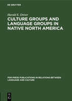 Culture Groups and Language Groups in Native North America 3112327578 Book Cover