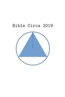 Bible Circa 2019 1699445575 Book Cover