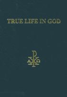 True Life in God: Divine Dialogue 0983009317 Book Cover