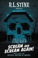 Scream and Scream Again!: Spooky Stories from Mystery Writers of America 0062495690 Book Cover