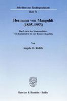 Hermann Von Mangoldt (1895-1953): Das Leben Des Staatsrechtlers Vom Kaiserreich Bis Zur Bonner Republik 3428088697 Book Cover