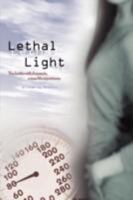 Lethal Light 0595509754 Book Cover