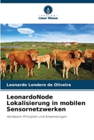 LeonardoNode Lokalisierung in mobilen Sensornetzwerken (German Edition) 6207510976 Book Cover