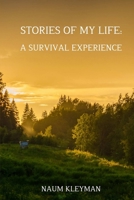 Stories from My Life: A Survival Experience 0359318258 Book Cover