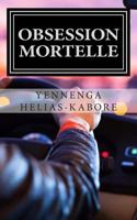 OBSESSION MORTELLE 1502355809 Book Cover