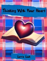 Thinking With Your Heart B0DXVN8784 Book Cover