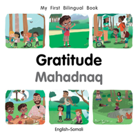 My First Bilingual Book–Gratitude (English–Somali) 1785089781 Book Cover