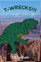 T-Wrecks!!! 1718056613 Book Cover