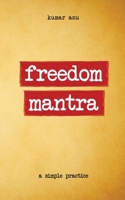 Freedom Mantra B09M59J8ST Book Cover