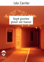 Sept portes pour un tueur (French Edition) 2342153759 Book Cover