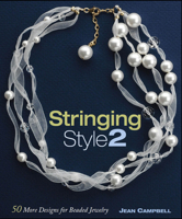 Stringing Style 2: 50 More Designs for Beaded Jewelry 1596680369 Book Cover