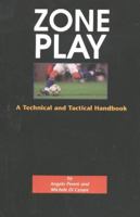 Zone Play: A Tactical and Technical Handbook 1890946184 Book Cover